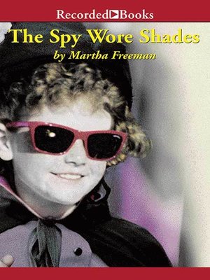 cover image of The Spy Wore Shades